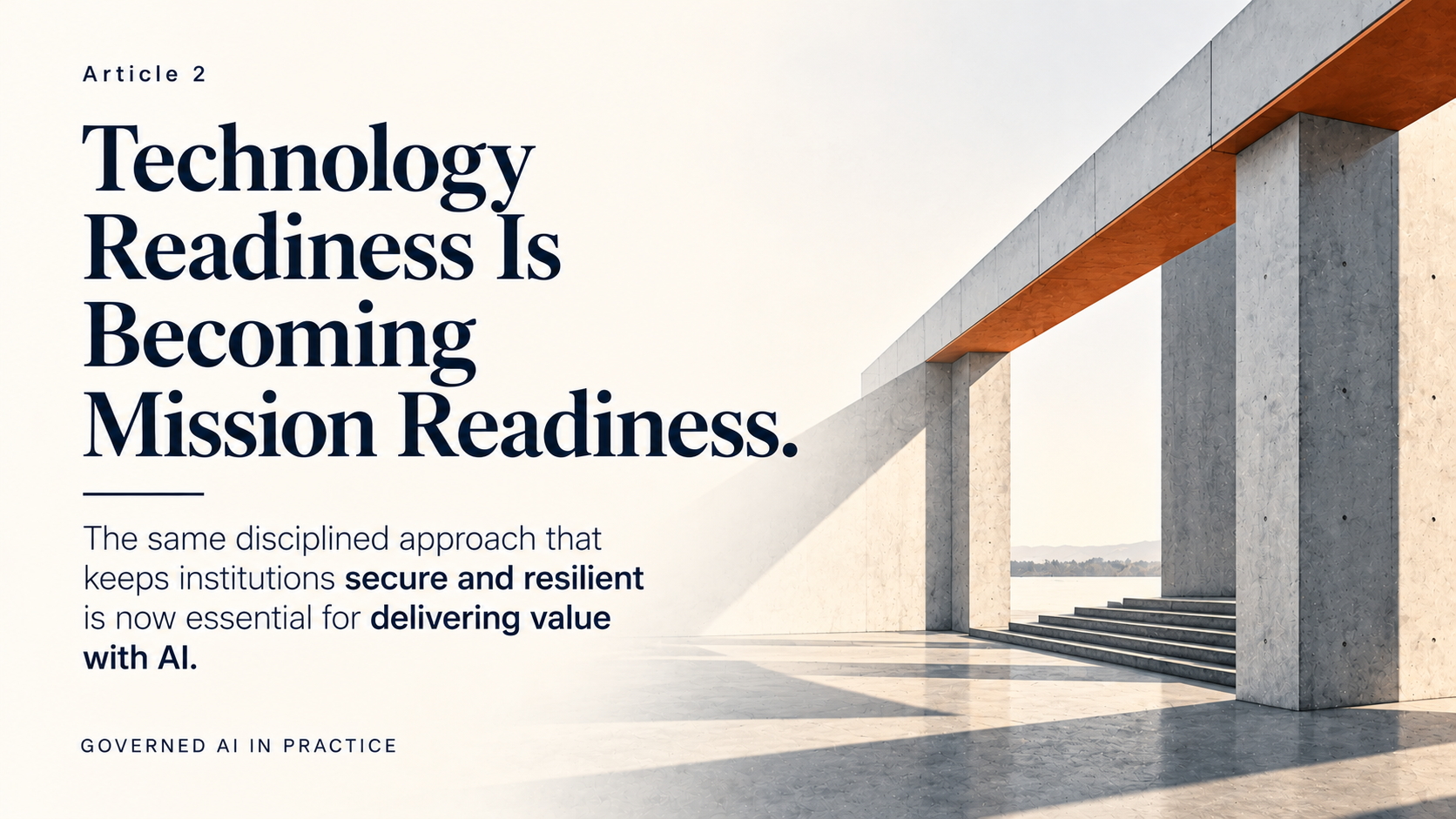 Technology Readiness Is Becoming Mission Readiness